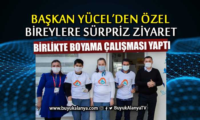 BAŞKAN YÜCEL OTİZMLİ BİREYLERLE BULUŞTU