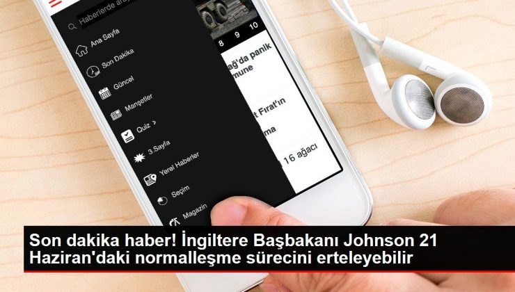 Son dakika haber! İngiltere Başbakanı Johnson 21 Haziran’daki normalleşme sürecini erteleyebilir