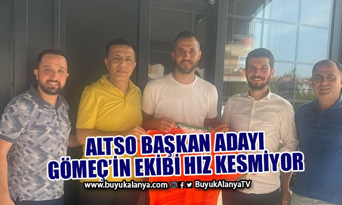 ALTSO Başkan Adayı Gömeç ve ekibi çalışmalarını aralıksız sürüyor