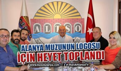 Alanya muzunun logosu için heyet toplandı