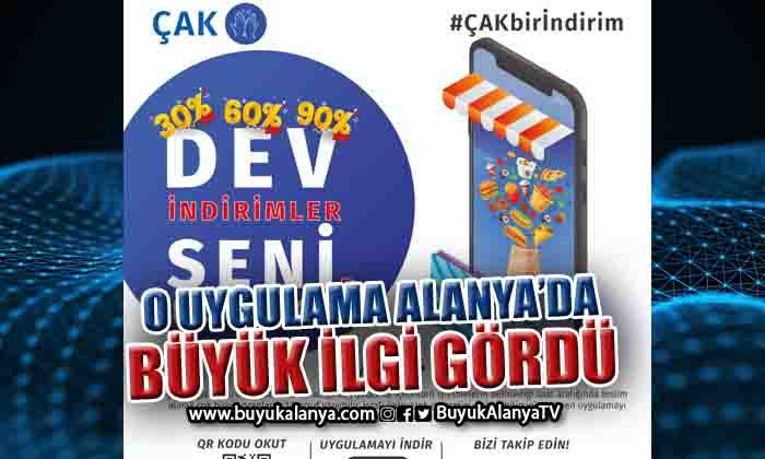 ÇAK mobil uygulama Alanya’da indirimin yeni gözdesi