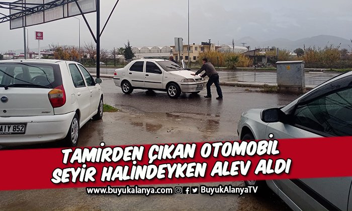 Alanya’nın komşusunda otomobil seyir halindeyken alev aldı