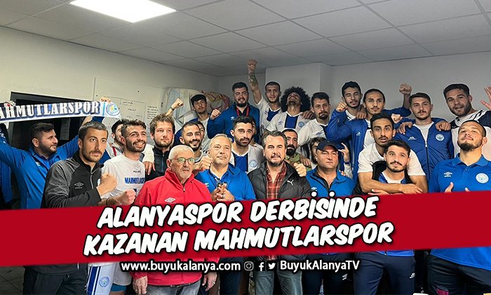 Alanya derbisinde kazanan Mahmutlarspor