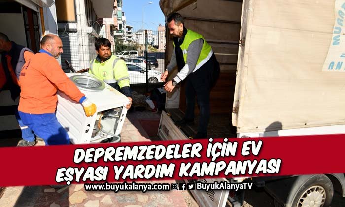 Depremzedeler için ev eşyası yardım kampanyası