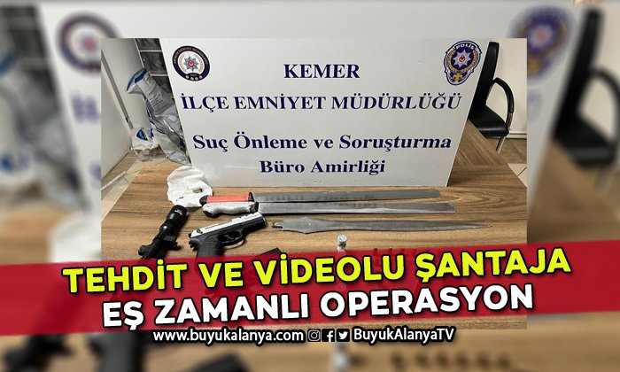 Tehdit ve videolu şantaja eş zamanlı operasyon: 3 gözaltı