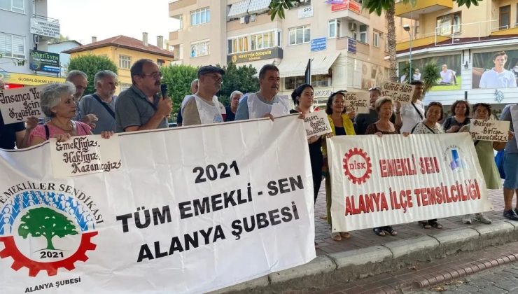 Alanya’da emekli isyanı: DAYANACAK GÜCÜMÜZ KALMADI