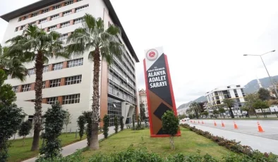 Alanya Adliyesi’nde “3. AĞIR CEZA” dönemi